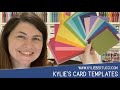 Kylie’s Card Template Tutorial - NEW LAYERS