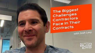 The Biggest Challenges Contractors Face in Their Contracts with Josh Levy by DOZR 11 views 3 months ago 7 minutes, 22 seconds