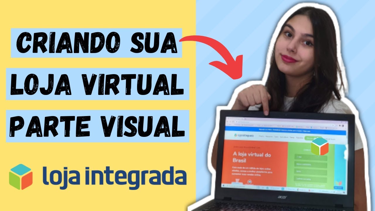 Como abrir uma LOJA VIRTUAL | LOJA INTEGRADA Grátis | TUTORIAL Parte Visual 💻