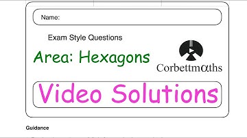 Area of a Hexagon Answers - Corbettmaths