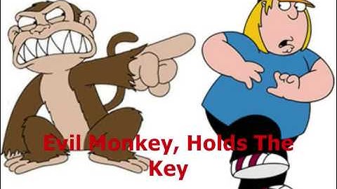 Chris Griffin - Evil, Evil Monkey - Lyrics - Family Guy