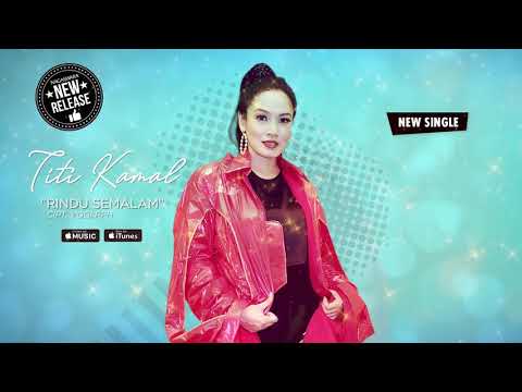 Titi Kamal Rindu Semalam Official Video Lyrics Lirik Titi Kamal Rindu Semalam Official Video Lyrics Lirik
