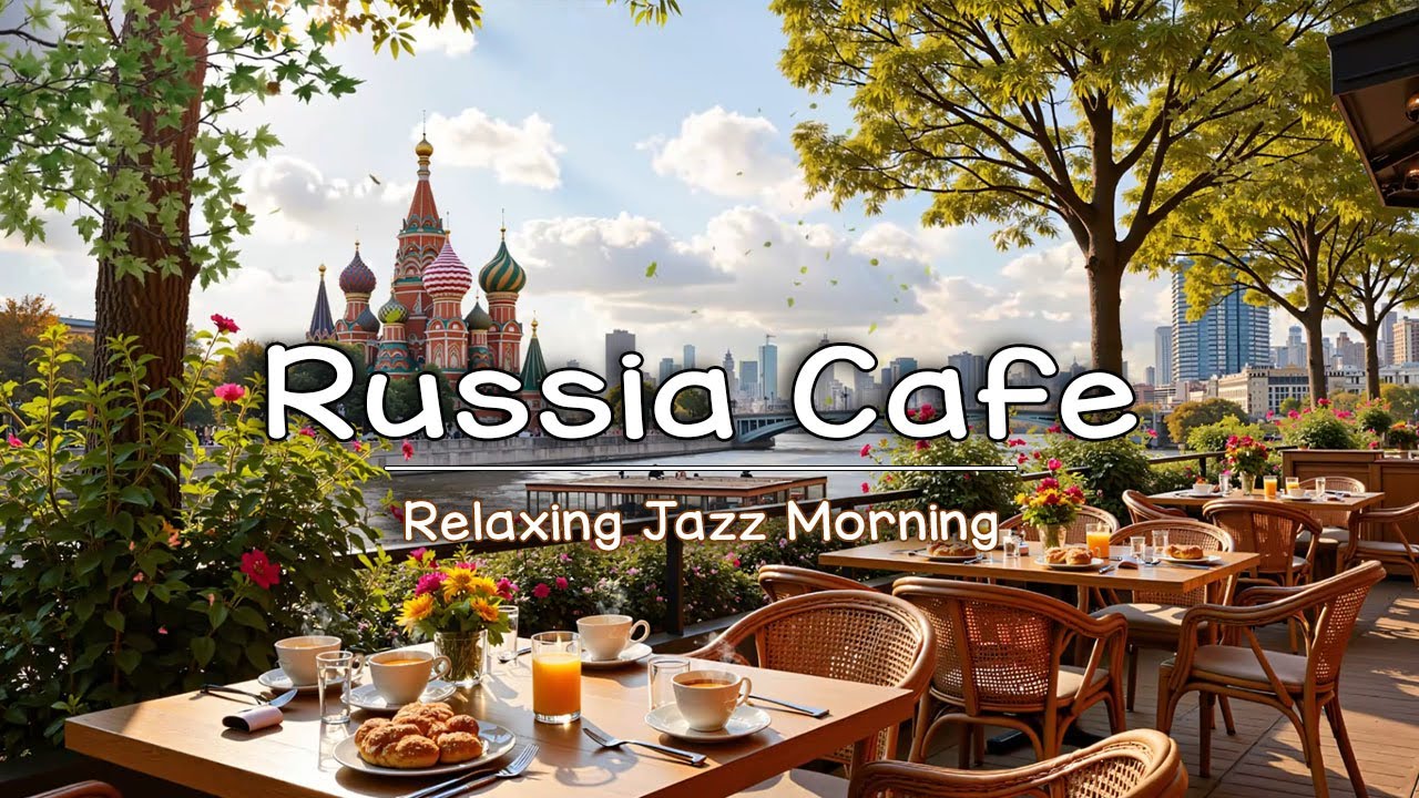 relaxing-vibes-at-russia-coffee-shop-smooth-jazz-music-for-calm-study