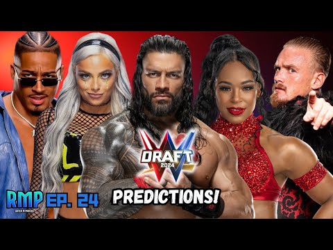 WWE Mock Draft 2024! | Rated M Podcast (Ep. 24)