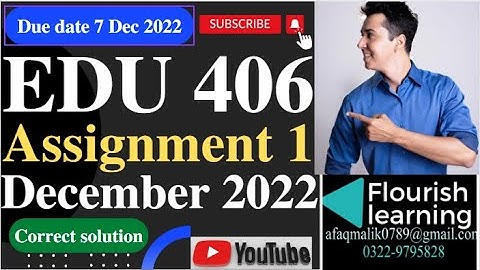 EDU406 Assignment 1 Solution 2022 / EDU 406 Assignment 1 Solution Semester Fall 2022 / VU Assignment