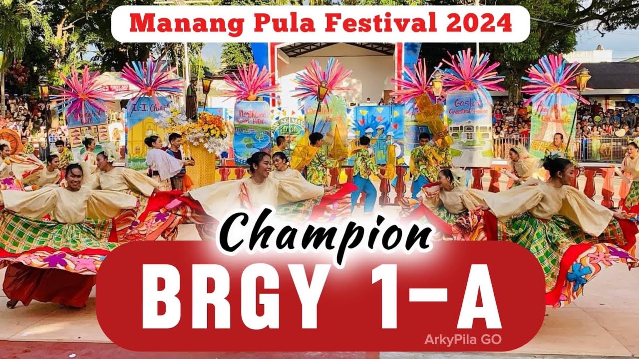 CHAMPION BRGY. 1-A MANANG PULA FESTIVAL 2024 Manapla Negros Occidental
