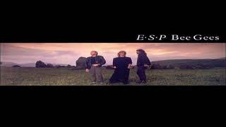 Bee Gees - E S P ( Vocal Reprise )