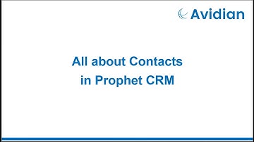 ProphetCRM Learning Series: All About the Contacts