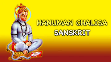 Hanuman Chalisa Sanskrit - Lord Maruthi Bhakthi Songs