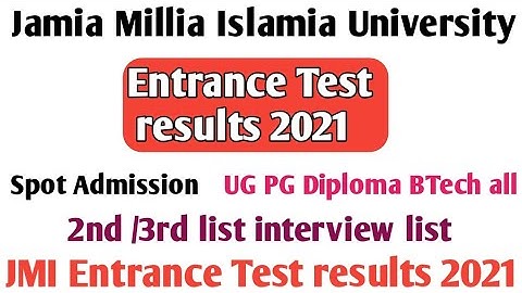 Jamia spot Admission process 2021 jamia entrance test result 2021 interview list Selected list 2021