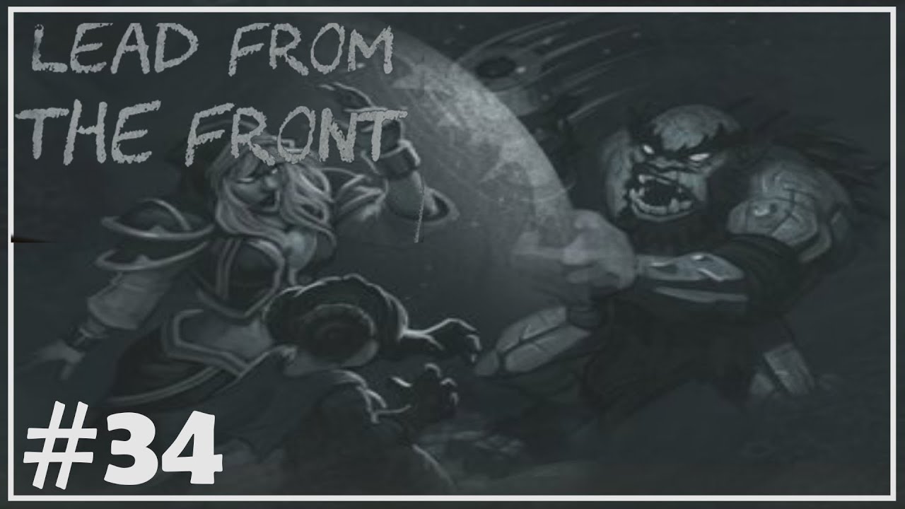 [Hearthstone:Tavern Brawl] Lead from the Front! - Week 34