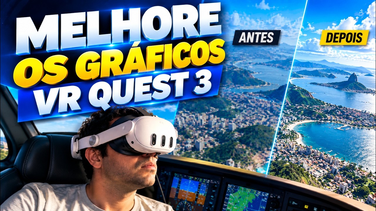 Melhore os gráficos do VR QUEST 3 no Flight Simulator 2020 e 2024 - YouTube