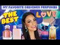 My Favorite Designer Perfumes in my collection 2023 | 10/10 Designer Perfumes! #perfumecollection