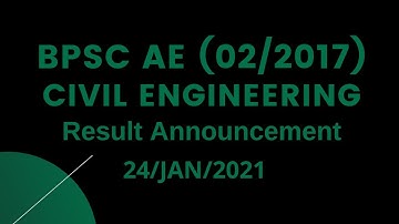 BPSC AE | 02/2017 | RESULT ANNOUNCEMENT | CIVIL ENGINEERING