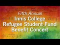 Innis college refugee student fund benefit concert 2021