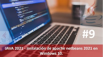 🧐🧐Java desde cero 2021  video 9:✅ Instalación de apache netbeans 2021 en Windows 10.👌