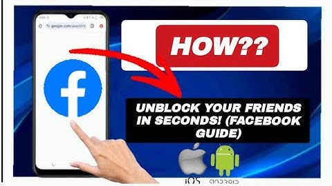 How To Unblock People On Facebook – Full Guide