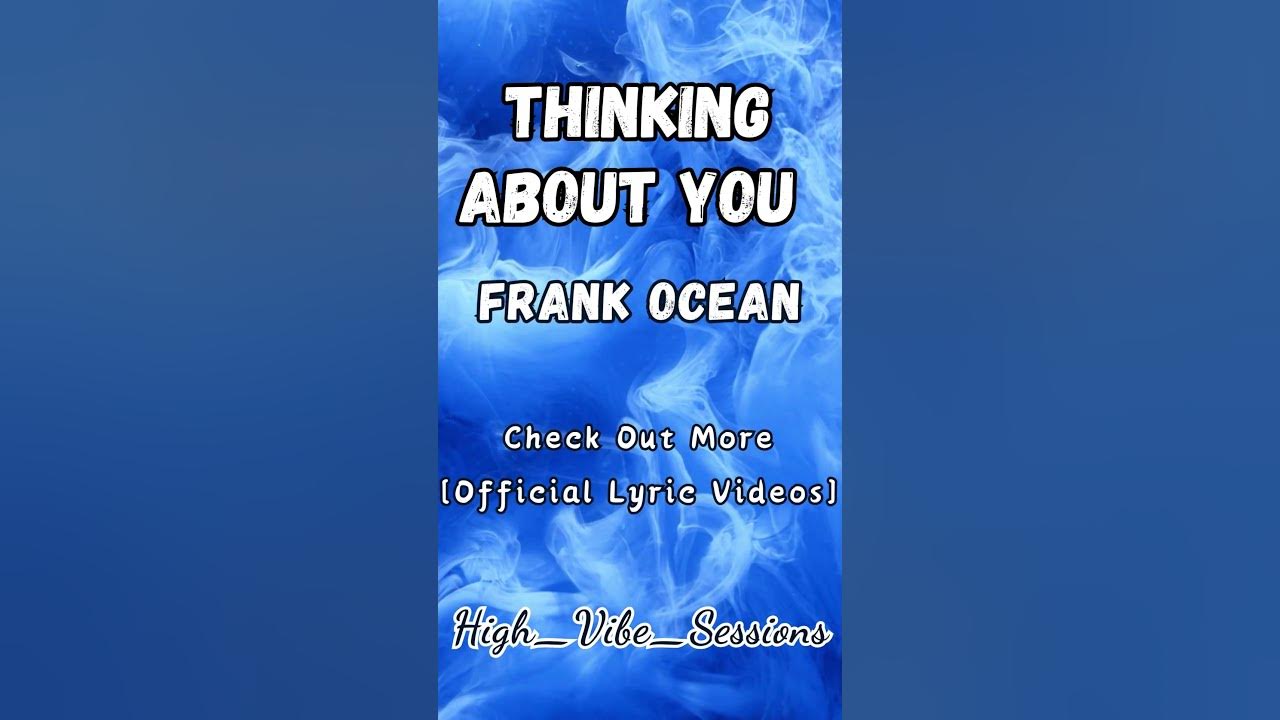 Frank ocean thinking about you frankocean thinkingaboutyou rnb