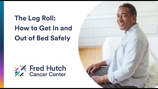 The Log Roll: How to Get In and Out of Bed Safely