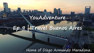 Ep 9 | Buenos Aires Vacation Travel Guide | Highlights of Travel Buenos Aires | YouAdventure