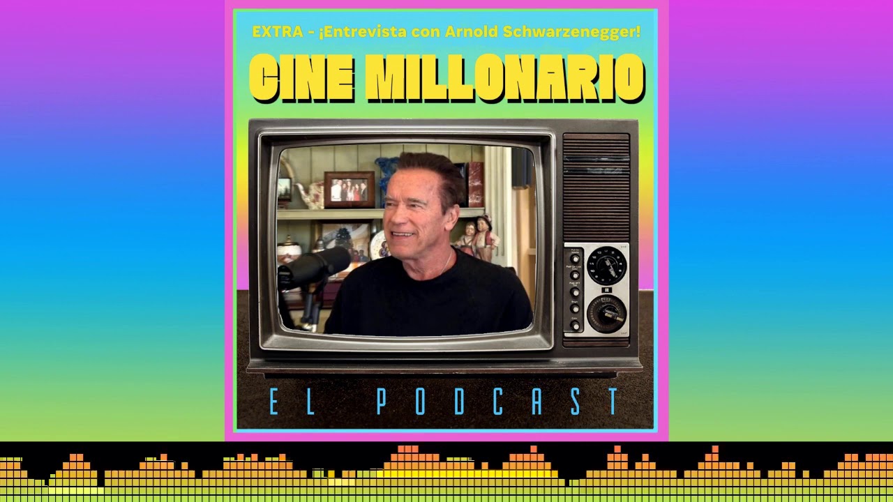 Cine Millonario - El Podcast - EXTRA "¡Entrevista con Arnold Schwarzenegger!" - YouTube