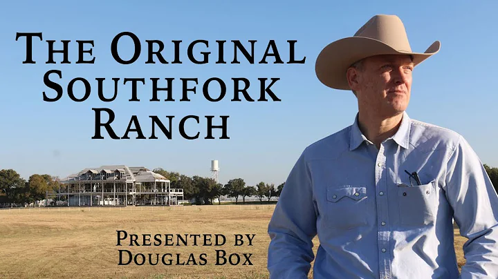 The Original Southfork Ranch presented by Douglas ...