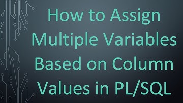 How to Assign Multiple Variables Based on Column Values in PL/SQL