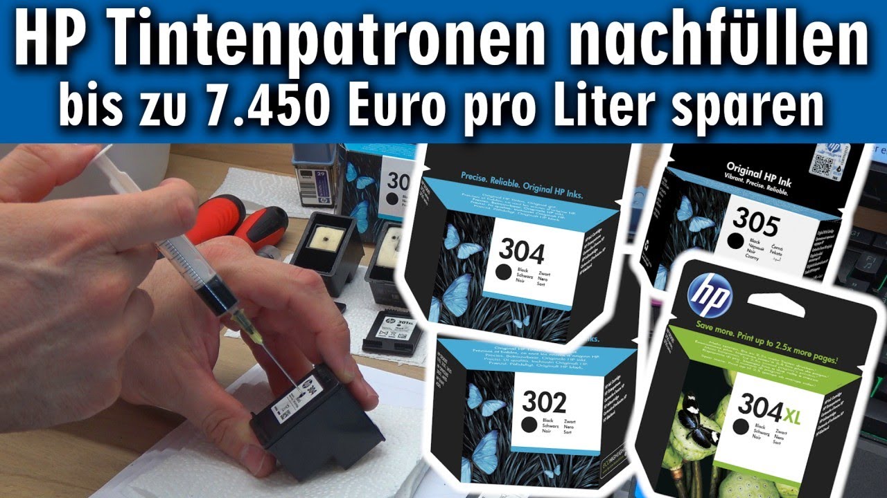New Update HP Tintenpatronen nachfüllen und Geld sparen 💲💲 301 302 304 XL und andere