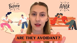 How to deal with an AVOIDANT partner - 7 communication tips