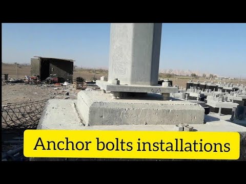Anchor bolts installations