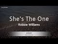 Robbie Williams-She's The One (Karaoke Version)