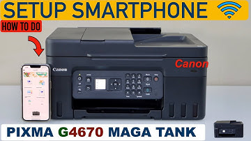 Canon Pixma G4670 Setup SmartPhone Using Easy Wireless Setup Method !