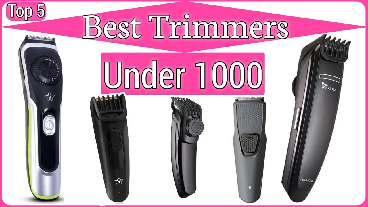 top 5 trimmer under 1000