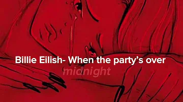 Billie Eilish- When the party’s over (speed up+reverb+lyrics) ||midnight