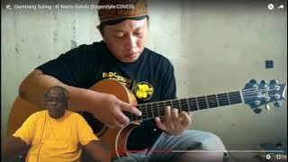 Gambang Suling   Ki Narto Sabdo 'fingerstyle Alip Ba Ta COVER'  (Reaction)