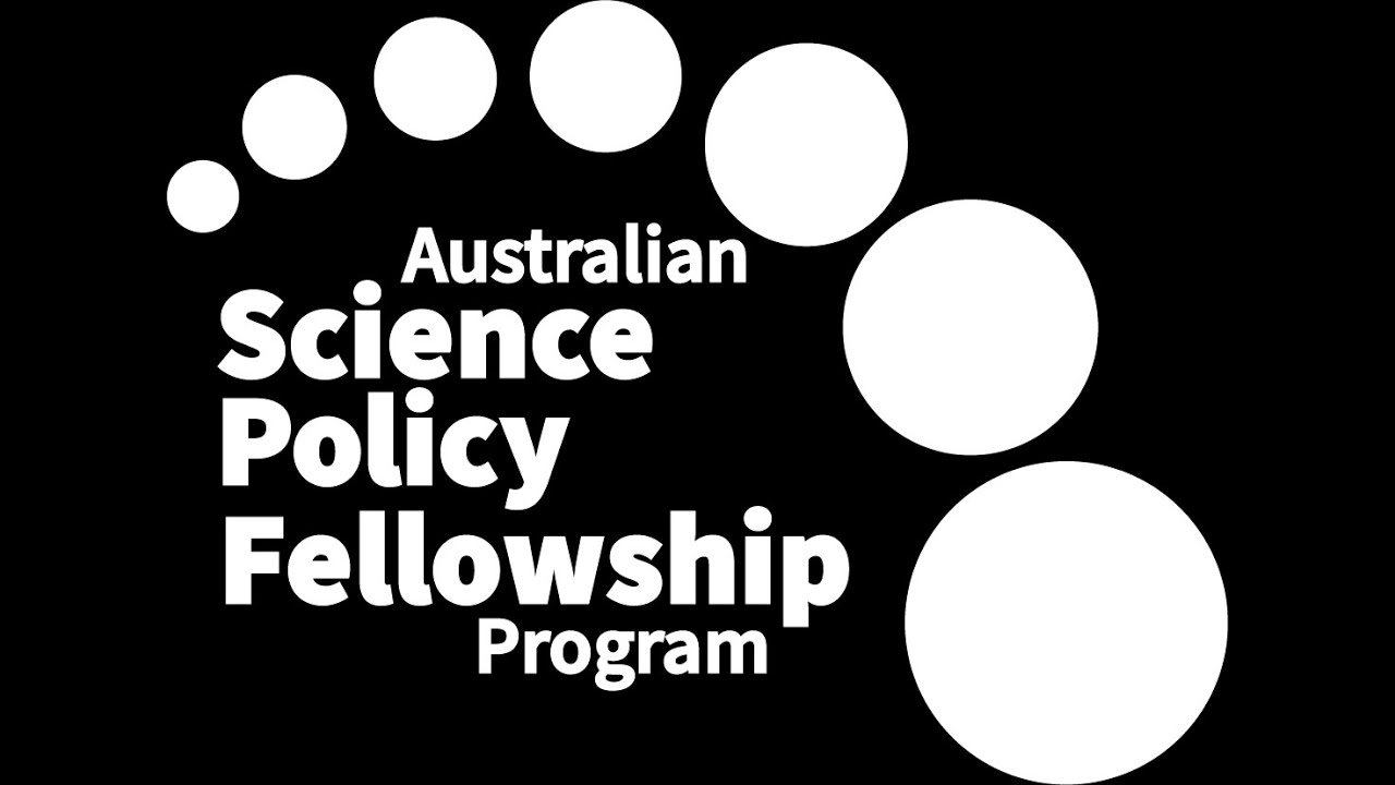 All about the Australian Science Policy Fellowship Program YouTube