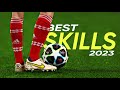 Best Football Skills 2023 #6