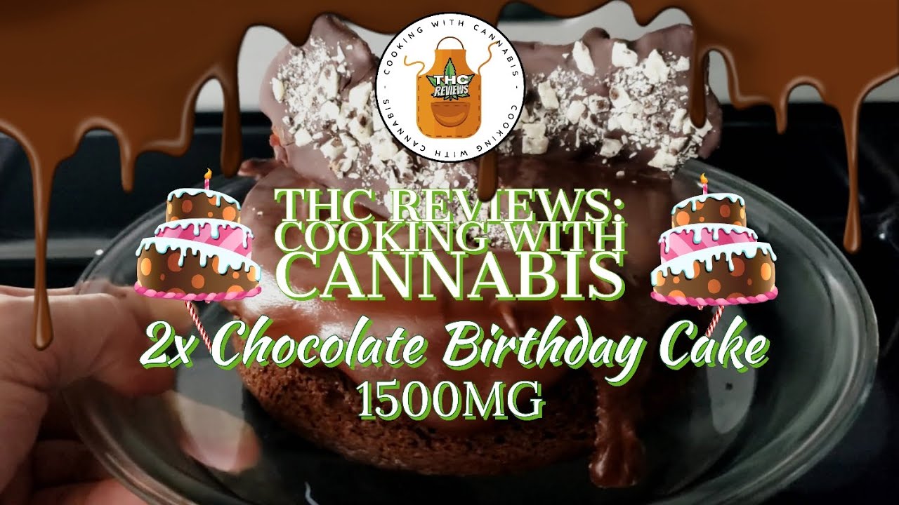Cannabis Infused Birthday Cake 🎂1500MG | Cooking with Cannabis - Birthday Special 