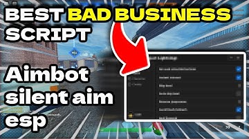 I Found The *BEST* Bad Business Script Hack GUI: Aimbot, Esp, Silent Aim + More! (PASTEBIN 2023🔥)