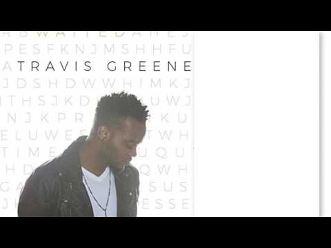 you-waited-travis-greene[lyrics]