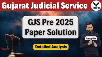 Gujarat Judiciary Pre 2025 Paper Solution | GJS Pre | Detailed Analysis | Anoop Upadhyay #answerkey
