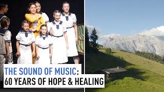The Sound of Music: 60 years of hope and healing