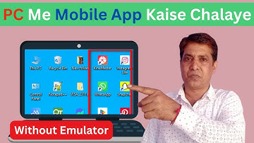 Without Emulator PC Me Android App Kaise Chalaye | How to Install Android App in PC/Laptop
