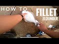 How to Clean Fillet Flounder GALVESTON FLOUNDER FISHING