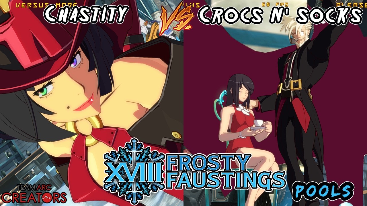 Frosty Faustings XVIII 2026 Pool G2 Chastity VS. Crocs N' Socks Gear Xrd Rev 2
