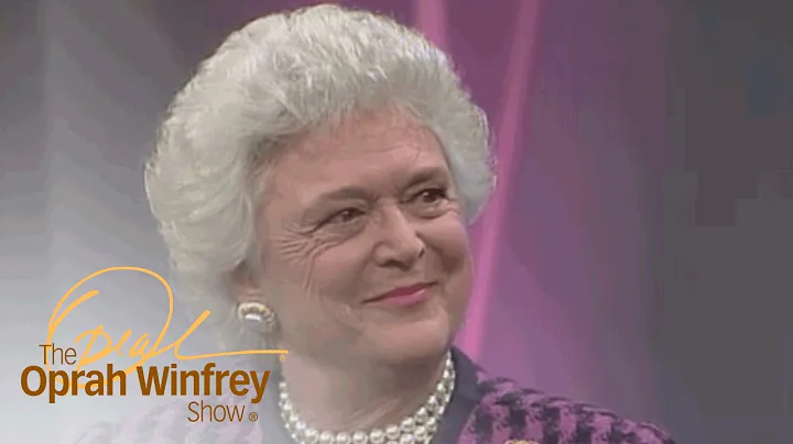 Barbara Bush on Knowing Exactly Who She Is | The O...