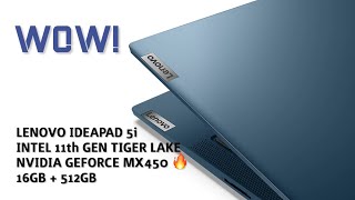 Lenovo IdeaPad 5i | Intel 11th Gen + Nvidia MX450 🔥🔥| BANG FOR THE BUCK!