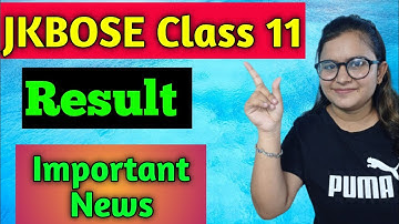 JKBOSE class 11th result 2022 | jkbose 11th class result Jammu | jkbose result update | #jkbosetoday