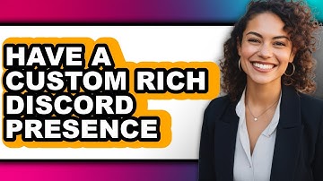 How to Have a Custom Rich Discord Presence (full Guide)