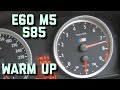 BMW E60 M5 Warm Up